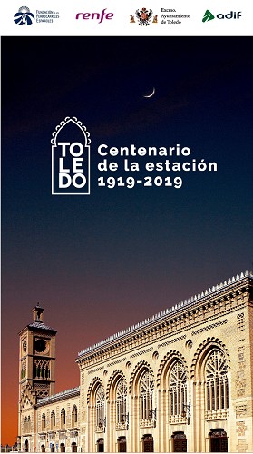 Conmemoración del centenario de la estación de Toledo